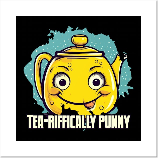 Tea-riffically Punny Wall Art by Pixy Official